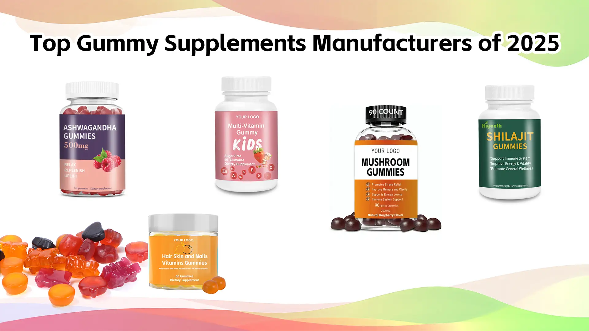 Top Gummy Supplements Manufacturers
